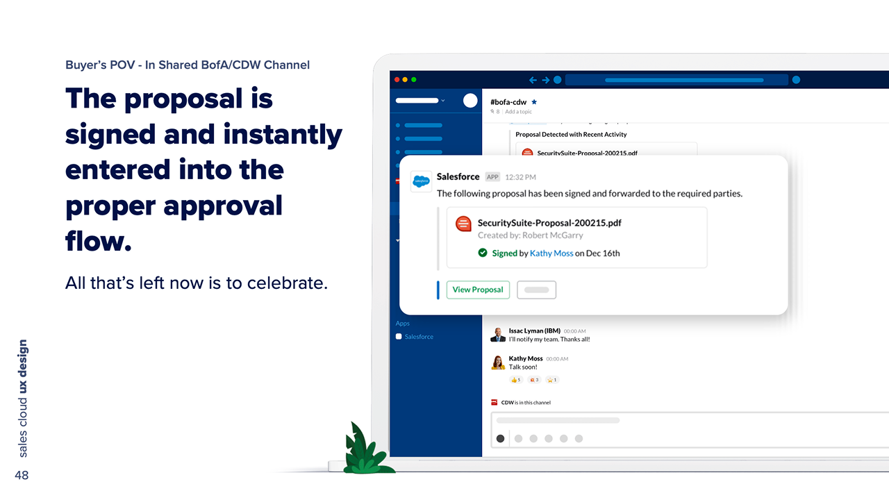 The proposal is signed and enters the approval flow, with confirmation posted back to everyone in the channel.
